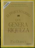 El Pequeño Libro Que Genera Riqueza