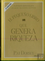 El Pequeño Libro Que Genera Riqueza