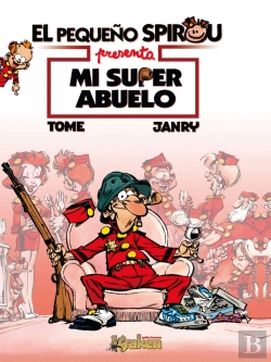 Bertrand.pt - El Pequeño Spirou. Mi Súper Abuelo