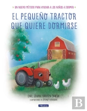 El Pequeño Tractor Que Quiere Dormirse