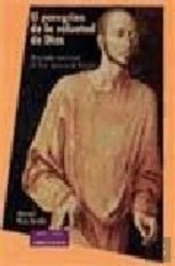 El Peregrino De La Voluntad De Dios