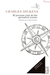El Perezoso Viaje De Dos Aprendices Ociosos