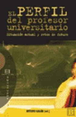 Bertrand.pt - El Perfil Del Profesor Universitario