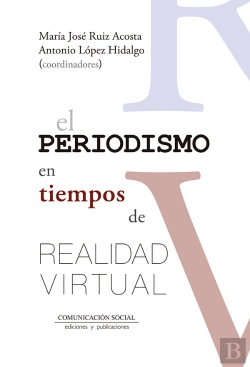 Bertrand.pt - El Periodismo En Tiempos De Realidad Virtual