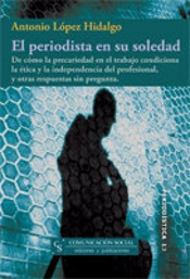 El Periodista En Su Soledad