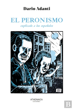 Bertrand.pt - El Peronismo Explicado A Los Españoles