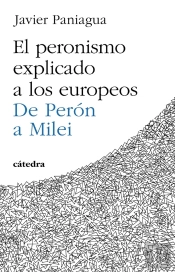 El Peronismo Explicado A Los Europeos