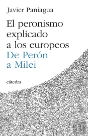 El Peronismo Explicado A Los Europeos