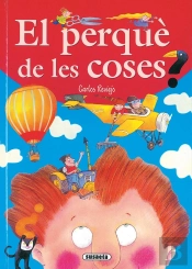 El Perquè De Les Coses