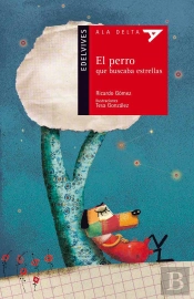 El Perro Que Buscaba Estrellas