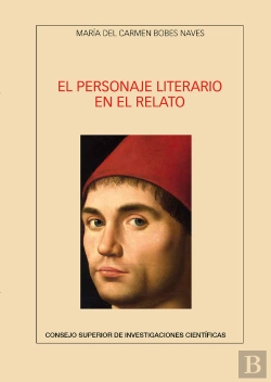 Bertrand.pt - El Personaje Literario En El Relato