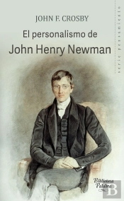 El Personalismo De John Henry Newman