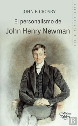 Bertrand.pt - El Personalismo De John Henry Newman