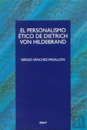 El Personalismo Ético De Dietrich Von Hildebrand