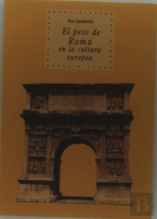 El Peso De Roma En La Cultura Europea