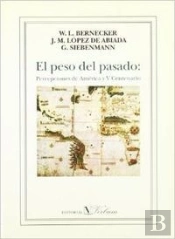 El Peso Del Pasado, Percepciones De América Y V Centenario