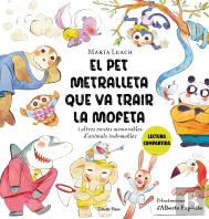 El Pet Metralleta Que Va Trair La Mofeta