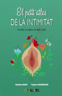 El Petit Atles De La Intimitat: La Vulva, La Vagina, La Regle I M