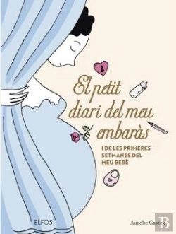Bertrand.pt - El Petit Diari Del Meu Embaras