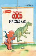 El Petit Drac Coco. Descobrim Els Dinosaures