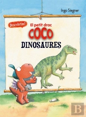 El Petit Drac Coco. Descobrim Els Dinosaures