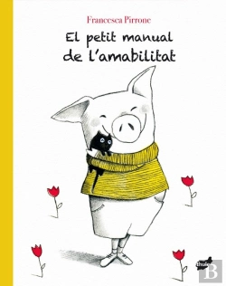 Bertrand.pt - El Petit Manual De L'Amabilitat