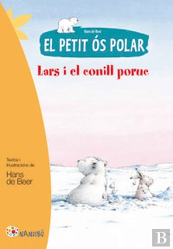 Bertrand.pt - El Petit Ós Polar. Lars I El Conill Poruc