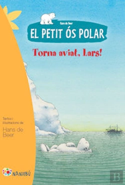 Bertrand.pt - El Petit Ós Polar: Torna Aviat, Lars