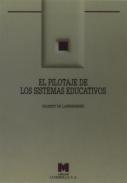 El Pilotaje De Los Sistemas Educativos