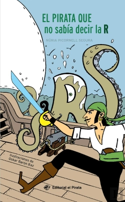 Bertrand.pt - El Pirata Que No Sabía Decir La R - Libro Para Niños De 7 Años
