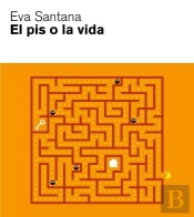 El Pis O La Vida