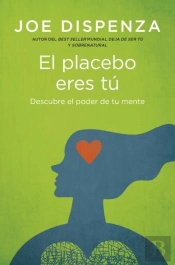 El Placebo Eres Tu