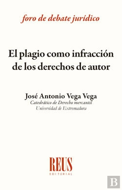 Bertrand.pt - El Plagio Como Infracción De Los Derechos De Autor