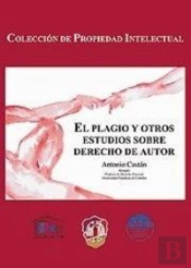 El Plagio Y Otros Estudios De Derecho De Autor