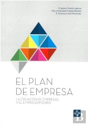El Plan De Empresa. La Creación De Empresas Y El Emprendimiento