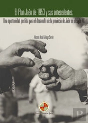 El Plan Jaén De 1953 Y Sus Antecedentes.