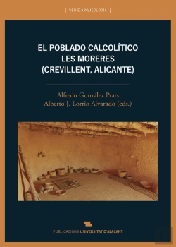 Bertrand.pt - El Poblado Calcolitico De Les Moreres Crevillent Alicante