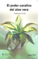 El Poder Curativo Del Aloe Vera