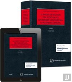 Bertrand.pt - El Poder De Decisión Del Socio En Las Sociedades Cooperativas: La Asamblea General (Papel + E-Book)