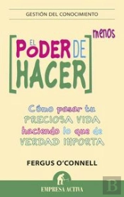 El Poder De Hacer Menos