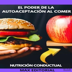 Bertrand.pt - El Poder De La Autoaceptación Al Comer