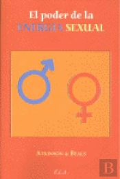 El Poder De La Energ¡A Sexual