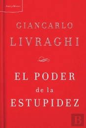 El Poder De La Estupidez