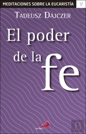 El Poder De La Fe