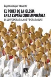 El Poder De La Iglesia En La España Contemporánea