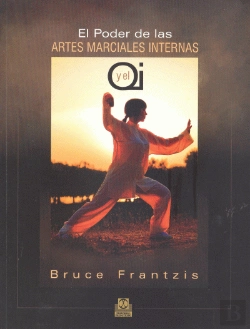 Bertrand.pt - El Poder De Las Artes Marciales Internas Y El Qi