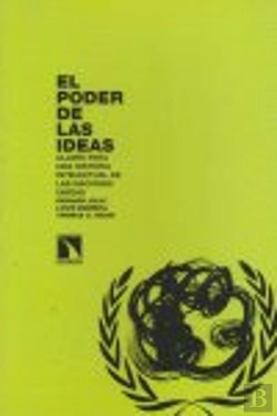 Bertrand.pt - El Poder De Las Ideas. Claves Para Una Historia Intelectual De Las Naciones Unidas