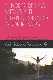 El Poder De Las Metas Y El Establecimiento De Objetivos