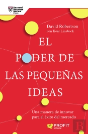 El Poder De Las Pequeñas Ideas
