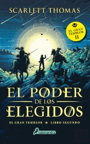 El Poder De Los Elegidos (Gran Temblor 2)